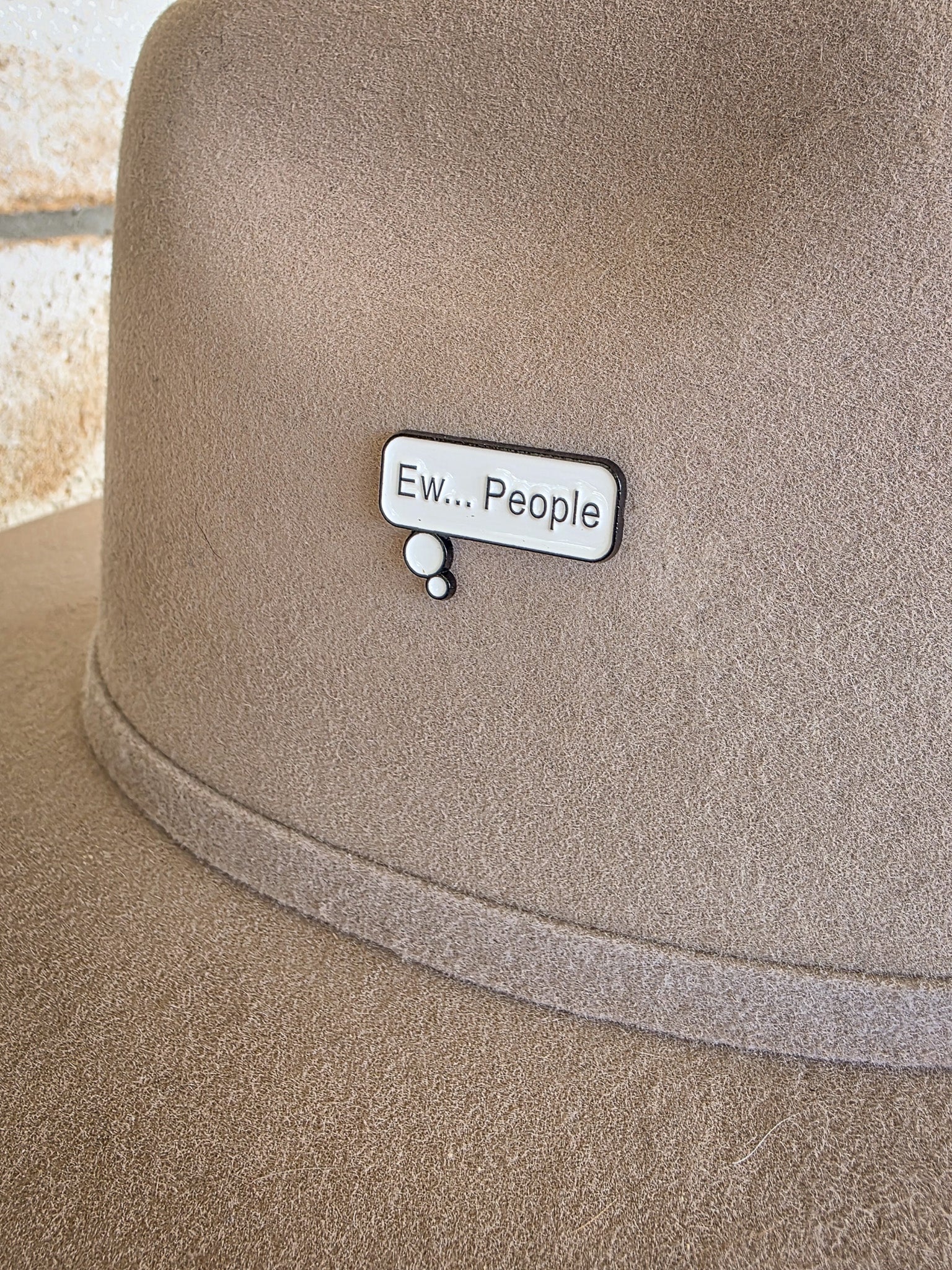 Ew... People - Enamel Hat Pin