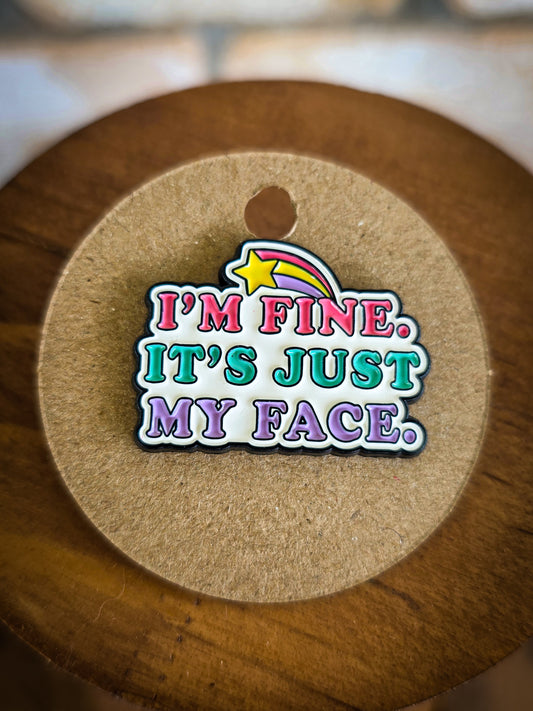I'm Fine 🙄