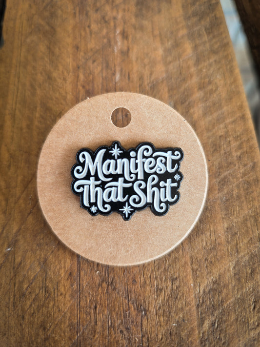 Manifest That Sh*t #2